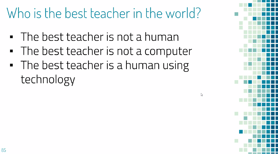 Eric Curts' slide saying the best teacher in the world is a human using technology